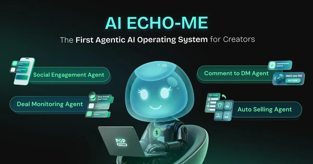 POP.STORE Launches ECHO-ME: An Agentic AI Commerce Platform for Creators