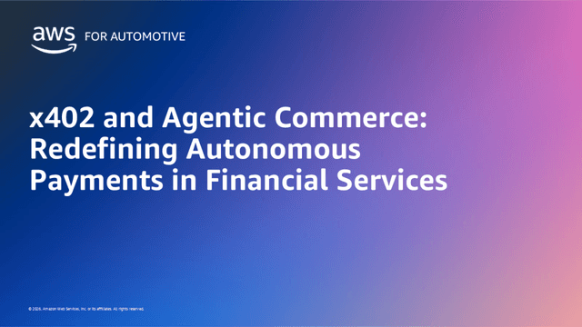 x402 and Agentic Commerce: Redefining Autonomous Payments in Financial Services | Amazon Web Services